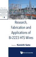 Research, Fabrication And Applications Of Bi-2223 Hts Wires