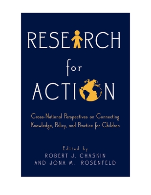 Research for Action - Chaskin, Robert J (Editor), and Rosenfeld, Jona M (Editor)