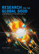 Research for the Global Good: Supporting a Better World for All