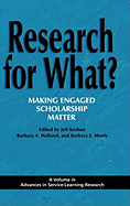 Research for What?: Making Engaged Scholarship Matter