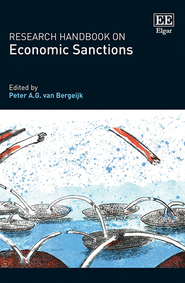 Research Handbook on Economic Sanctions - Van Bergeijk, Peter A G (Editor)