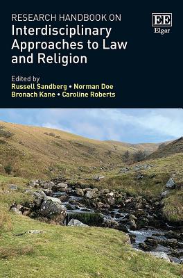 Research Handbook on Interdisciplinary Approaches to Law and Religion - Sandberg, Russell (Editor), and Doe, Norman (Editor), and Kane, Bronach (Editor)