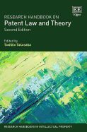 Research Handbook on Patent Law and Theory: Second Edition