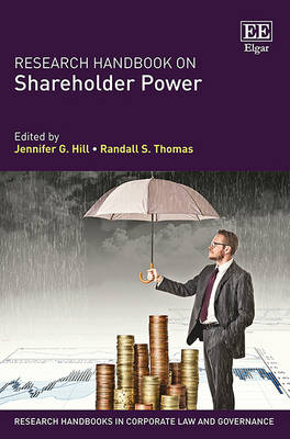 Research Handbook on Shareholder Power - Hill, Jennifer G. (Editor), and Thomas, Randall S. (Editor)