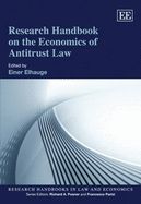 Research Handbook on the Economics of Antitrust Law - Elhauge, Einer R. (Editor)