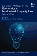 Research Handbook on the Economics of Intellectual Property Law: Vol 1: Theory Vol 2: Analytical Methods