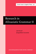 Research in Afroasiatic Grammar II: Selected Papers from the Fifth Conference on Afroasiatic Languages, Paris, 2000