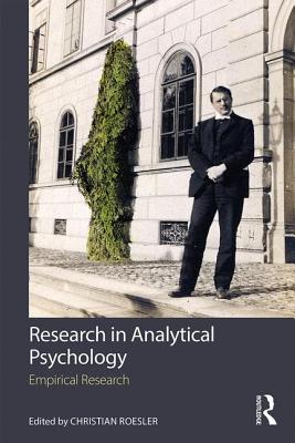 Research in Analytical Psychology: Empirical Research - Roesler, Christian (Editor)