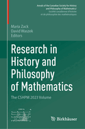 Research in History and Philosophy of Mathematics: The CSHPM 2023 Volume