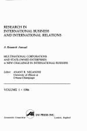 Research in International Business & International Relations Vol. 1: Multinational Corporations & State-Owned Enterprises: A New Challenge in Internat
