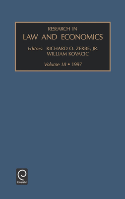 Research in Law and Economics - Zerbe, Richard O (Editor), and Kovcic, William (Editor)