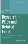 Research in PDEs and Related Fields: The 2019 Spring School, Sidi Bel Abbs, Algeria