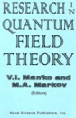 Research in Quantum Field Theory - Man'ko, V I (Editor), and Markov, M A (Editor)