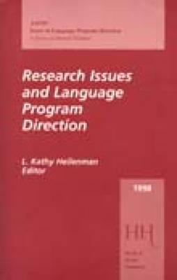 Research Issues and Language Program Direction, 1998 Aausc Volume - Heilenmen, Kathy, and Magnan, Sally Sieloff, Ms.