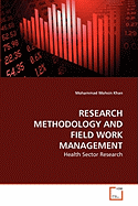 Research Methodology and Field Work Management