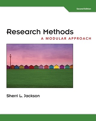 Research Methods: A Modular Approach - Jackson, Sherri L