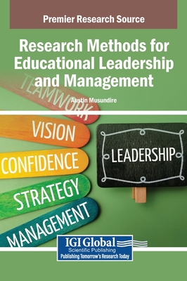 Research Methods for Educational Leadership and Management - Musundire, Austin (Editor)