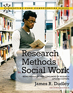 Research Methods for Social Work: Being Producers and Consumers of Research