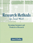 Research Methods for Social Work - Dudley, James R