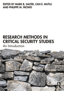 Research Methods in Critical Security Studies: An Introduction