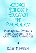Research Methods in Education and Psychology: Integrating Diversity with Quantitative and Qualitative Approaches