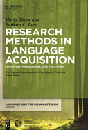 Research Methods in Language Acquisition: Principles, Procedures, and Practices