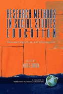 Research Methods in Social Studies Education: Contemporary Issues and Perspectives (Hc)