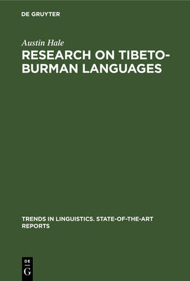 Research on Tibeto-Burman Languages - Hale, Austin