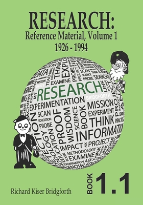 Research: Reference Material, Volume 1 - Bridgforth, Richard Kiser