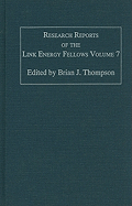 Research Reports of the Link Energy Fellows, Volume 7: September 1991 - Thompson, Brian J (Editor)