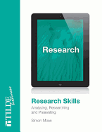 Research Skills: Analyzing, Researching and Presenting