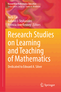 Research Studies on Learning and Teaching of Mathematics: Dedicated to Edward A. Silver