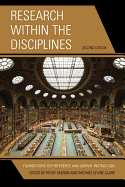 Research within the Disciplines: Foundations for Reference and Library Instruction, Second Edition