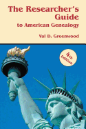Researcher's Guide to American Genealogy. 4th Edition