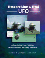 Researching a Real UFO: A Practical Guide to WCUFO Experimentation for Young Scientists