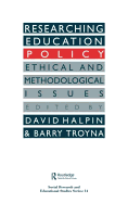 Researching education policy: Ethical and methodological issues