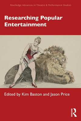 Researching Popular Entertainment - Baston, Kim (Editor), and Price, Jason (Editor)