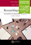 Researching the Law: Finding What You Need When You Need It [Connected eBook with Study Center]
