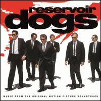 Reservoir Dogs [Original Motion Picture Soundtrack] - Various Artists