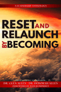 Reset and Relaunch By Becoming