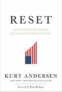 Reset: How This Crisis Can Restore Our Values and Renew America