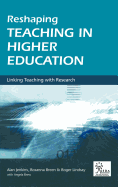 Reshaping Teaching in Higher Education: A Guide to Linking Teaching with Research