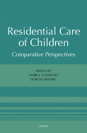 Residential Care of Children: Comparative Perspectives