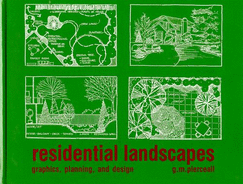 Residential Landscapes: Graphics, Planning and Design - Pierceall, Gregory M