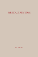 Residue Reviews: Residues of Pesticides and Other Contaminants in the Total Environment