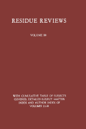 Residue Reviews: Residues of Pesticides and Other Foreign Chemicals in Foods and Feeds - Gunther, Francis A.