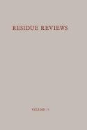 Residues of Pesticides and Other Foreign Chemicals in Foods and Feeds / Rckstnde von Pesticiden und anderen Fremdstoffen in Nahrungs- und Futtermitteln - Gunther, Francis A.