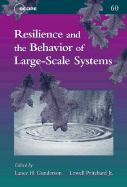 Resilience and the Behavior of Large-Scale Systems: Volume 60