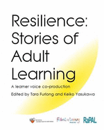 Resilience: Stories of Adult Learning