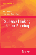 Resilience Thinking in Urban Planning